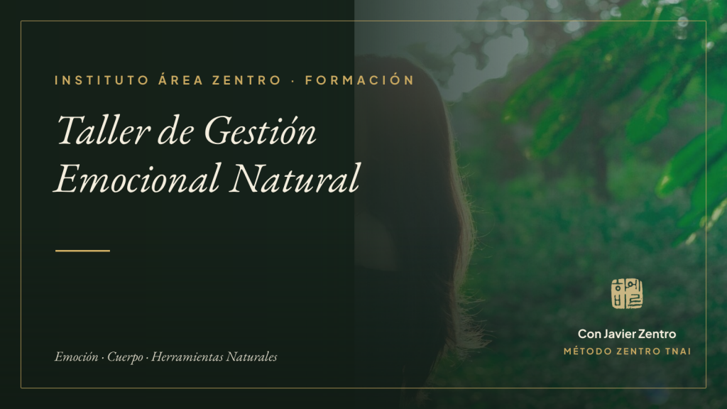 Taller de Gestión Emocional Natural · Instituto Área Zentro
