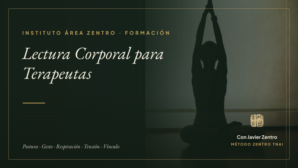 Lectura Corporal para Terapeutas · Instituto Área Zentro