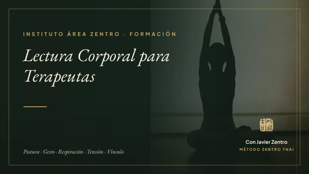 Lectura Corporal para Terapeutas · Instituto Área Zentro