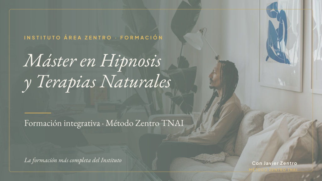 Certificación Experto en Método Zentro TNAI — Hipnosis y Terapias Naturales Integrativas
