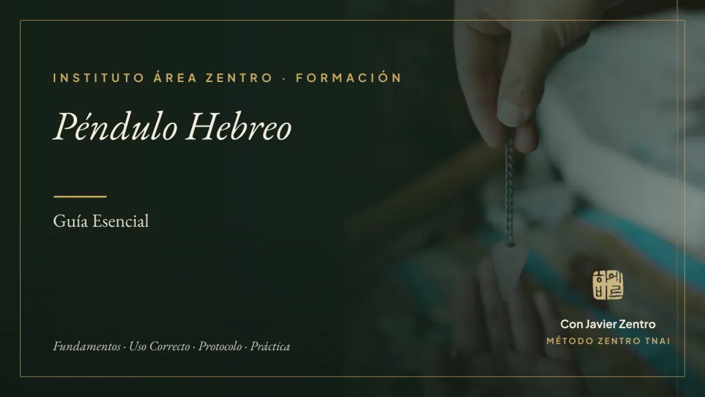 Péndulo Hebreo: Guía Esencial · Instituto Área Zentro